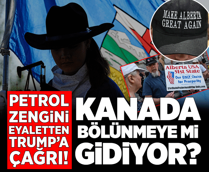 Kanada bölünmeye mi gidiyor? Petrol zengini eyalet bağımsızlık peşinde!