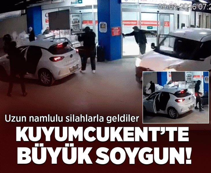 Son dakika: Kuyumcukent'te uzun namlulu silahlarla 20 milyon liralık soygun