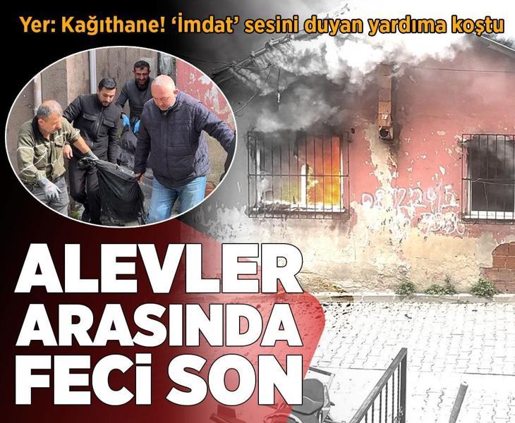 Kağıthane’de elektrikli ısıtıcı faciaya yol açtı: 1 ölü! Yangında 'imdat' sesini duyan yardıma koştu