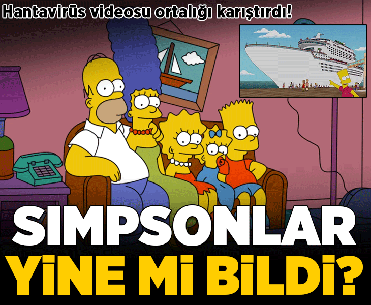 Simpsonlar yine mi bildi? Hantavirüs videosu ortalığı karıştırdı