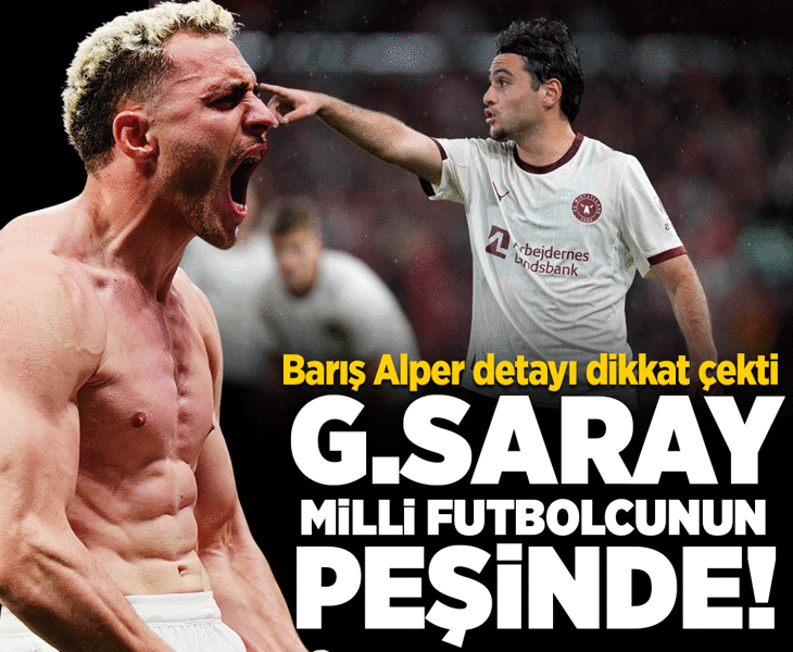 Galatasaray'dan milli futbolcu için hamle! Barış Alper detayı dikkat çekti