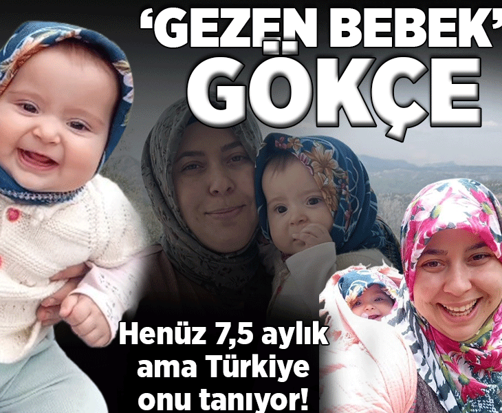 7,5 aylık bebek Gökçe'nin gezme aşkı sosyal medyayı salladı: Hareket halinde olmak istiyor