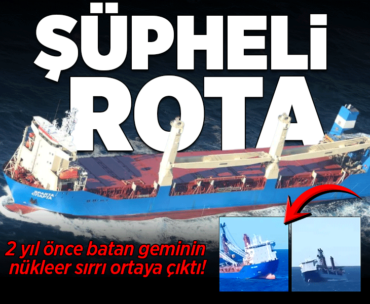 2 yıl önce batan geminin nükleer sırrı ortaya çıktı! Rus gemisinde şüpheli rota