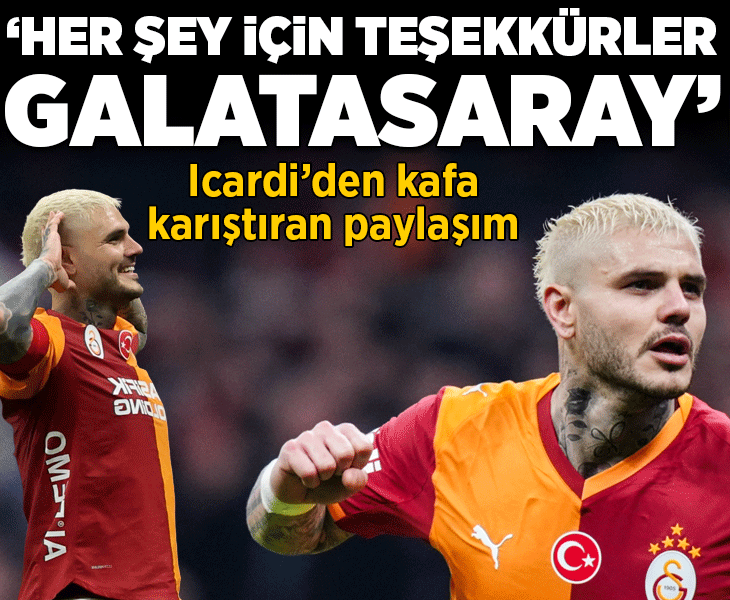 Icardi'den kafa karıştıran paylaşım! 'Beni bu hikayenin bir parçası yaptığın için teşekkürler'