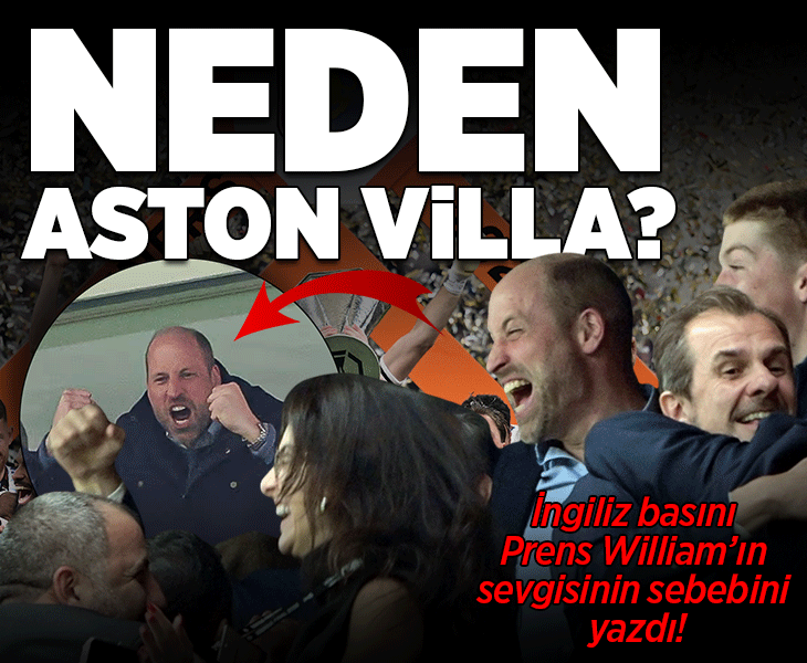 Prens William'ın takımı İstanbul'da şampiyon! Aston Villa'yı desteklemesinin nedeni ortaya çıktı
