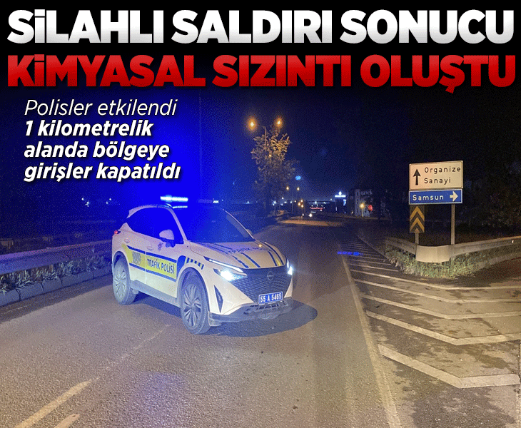 Samsun'da iş yerine silahlı saldırı! Kimyasal sızıntı oluştu, 6 polis etkilendi