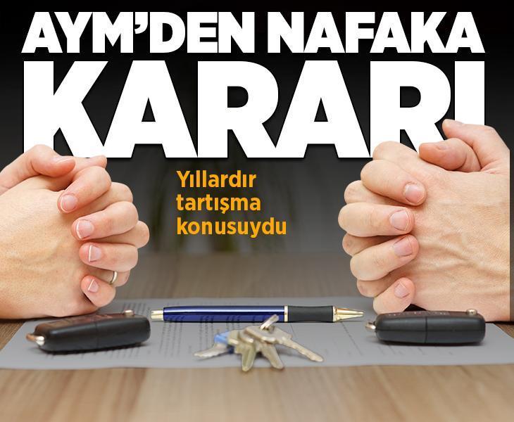 AYM'den süresiz nafaka kararı! İptal edildi