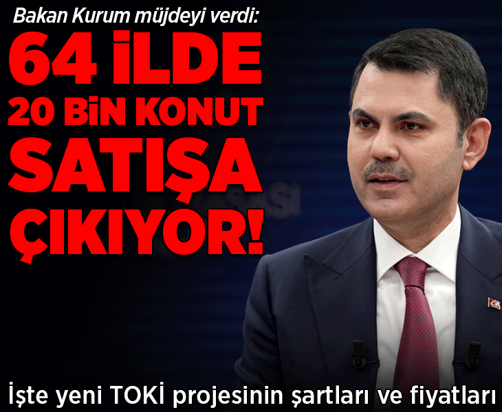 Bakan Kurum açıkladı! TOKİ'den yeni konut kampanyası