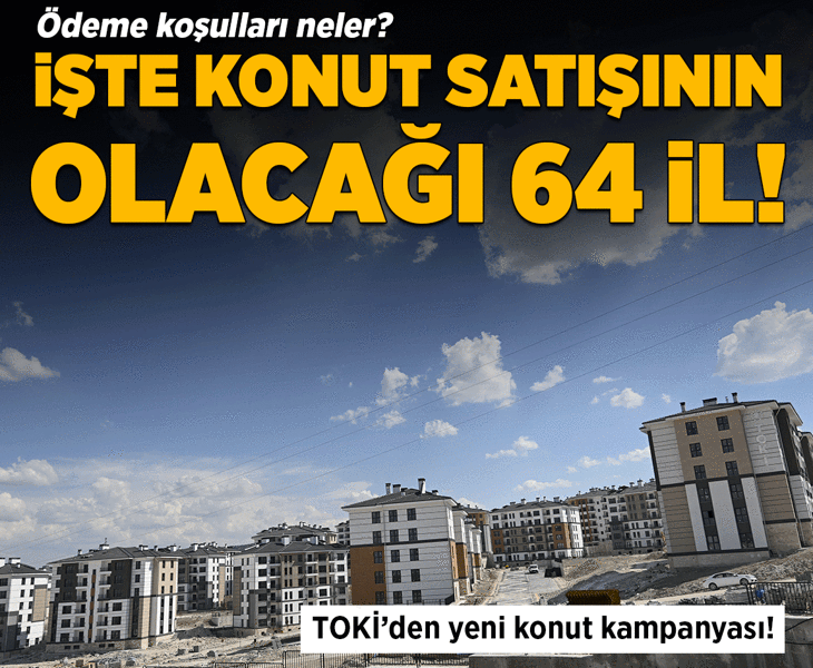 10 soru ve cevapta TOKİ açık satış kampanyası! Hangi illerde olacak? İstanbul, Ankara ve İzmir listede var mı?