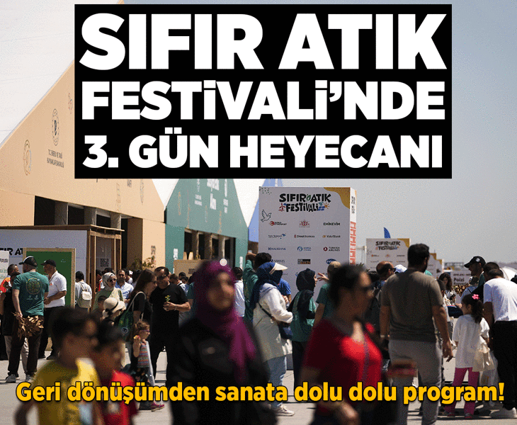 Sıfır Atık Festivali etkinlikleri üçüncü gününde devam ediyor