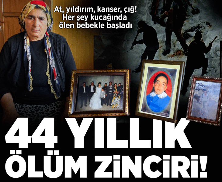 44 yıllık ölüm zinciri! Her şey kucağında ölen bir bebekle başladı: At, yıldırım, kanser, çığ