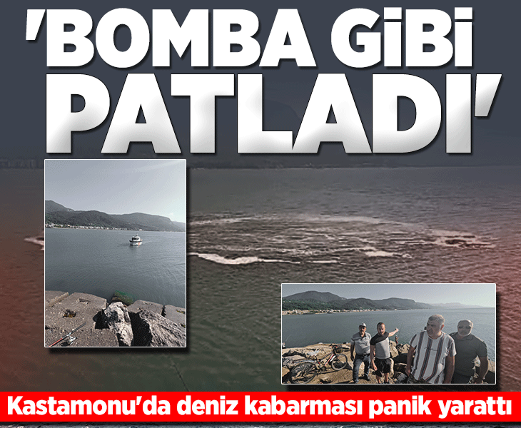 Kastamonu'da deniz kabarması panik yarattı: Bomba gibi patladı