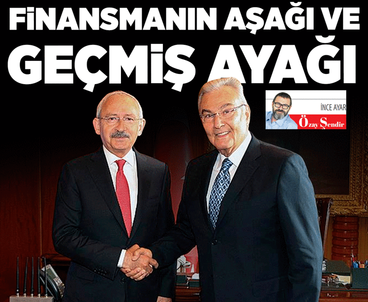 Finansmanın aşağı ve geçmiş ayağı...