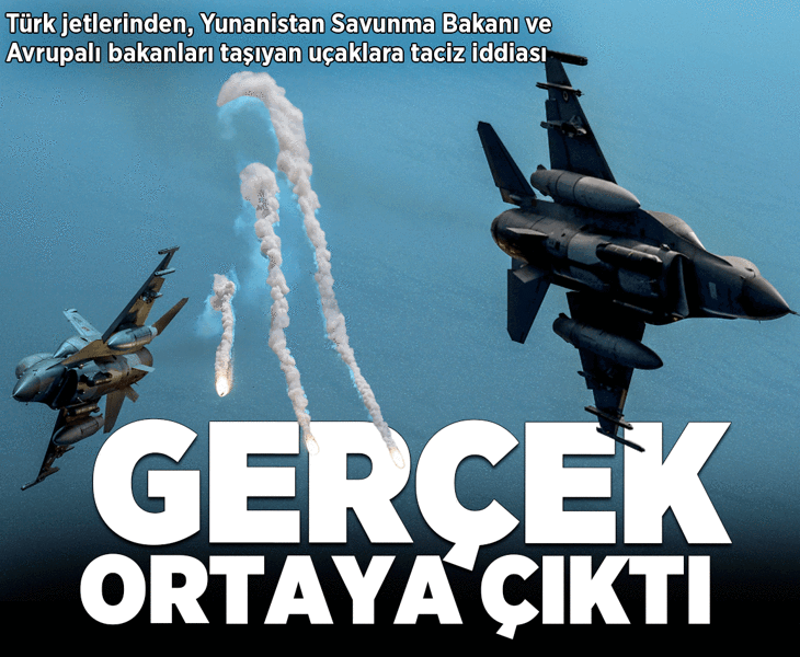 'Türk uçaklarının Yunanistan Savunma Bakanı ve Avrupalı bakanları taşıyan uçakları taciz ettiği' iddiasına açıklama