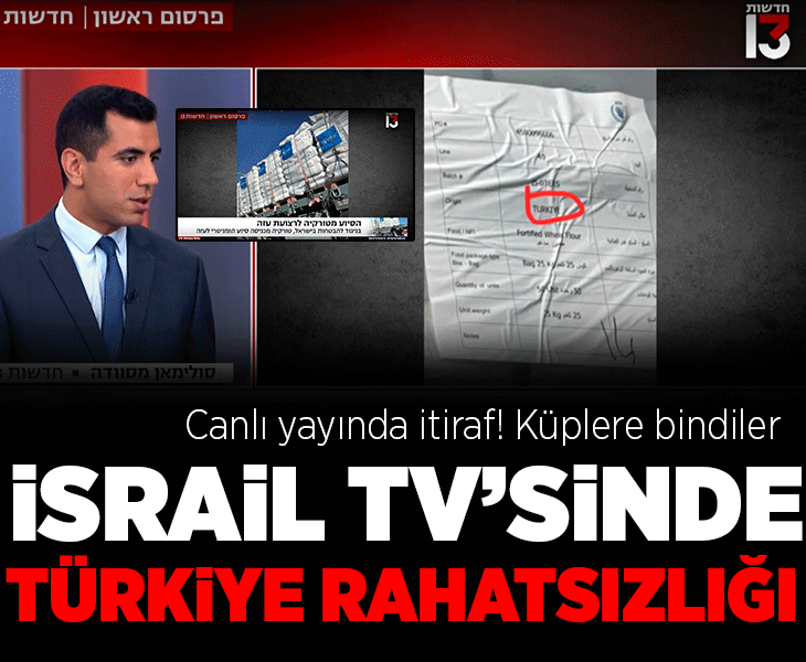 İsrail TV'sinde canlı yayında Türkiye rahatsızlığı! Küplere bindiler: 'Kendimizle çeliştik'