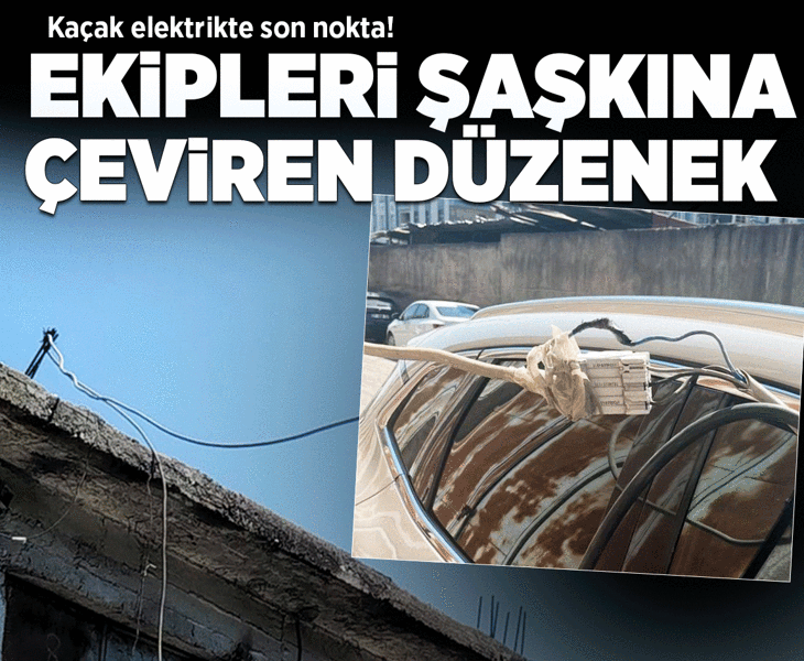 Şaşkına çeviren düzenek: Kaçak elektrikle araç şarj istasyonu