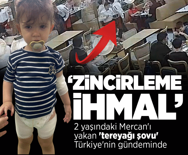 2 yaşındaki Mercan'ı yakan 'tereyağı şovu' Türkiye'nin gündeminde! 'Bu işin peşini asla bırakmayacağız'