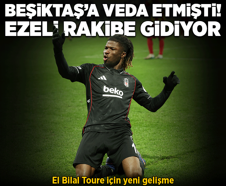 Beşiktaş'a veda etmişti! El Bilal Toure, ezeli rakibe gidiyor