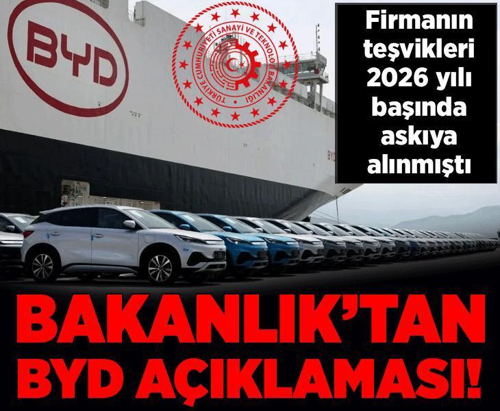 Sanayi ve Teknoloji Bakanlığı'ndan BYD açıklaması!
