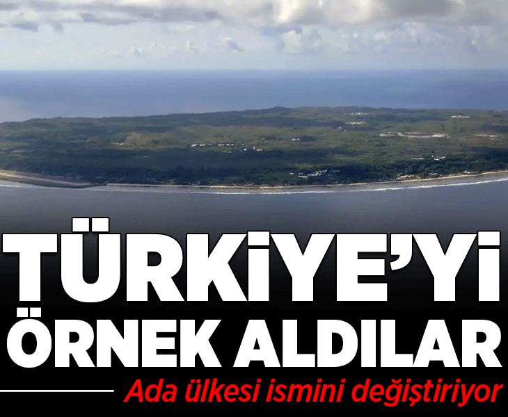 Türkiye'yi örnek aldılar! Ada ülkesi ismini değiştiriyor