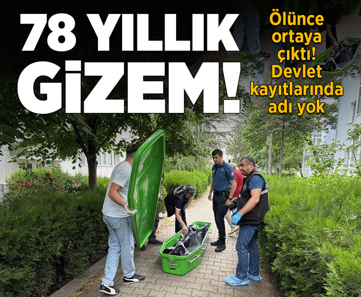 78 yıl kimliksiz yaşadı, ölünce ortaya çıktı