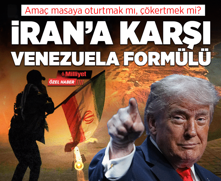 Son dakika... İran'a karşı Venezuela formülü: Trump'ın hedefi İran'ı masaya oturtmak mı, çökertmek mi?