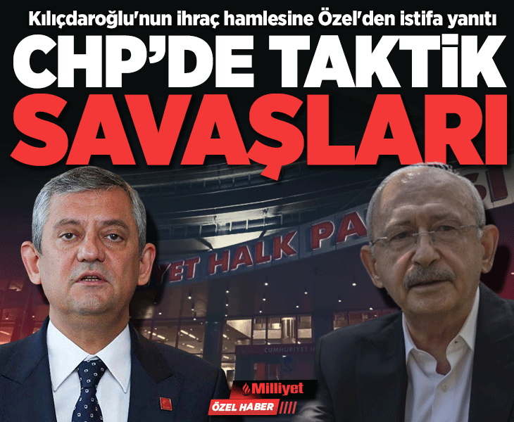CHP’de taktik savaşları