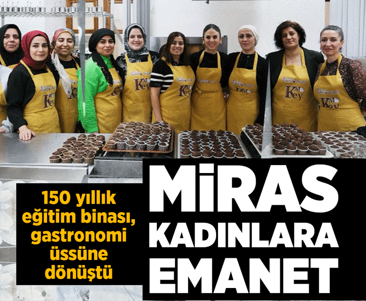 Gastronomi mirası kadınlara emanet