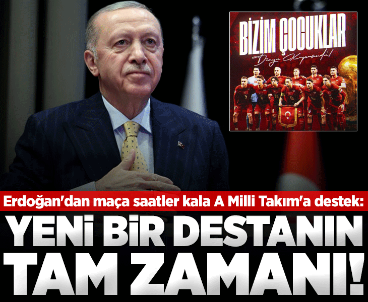 Cumhurbaşkanı Erdoğan A Milli Futbol Takımı'na video mesajla başarı diledi