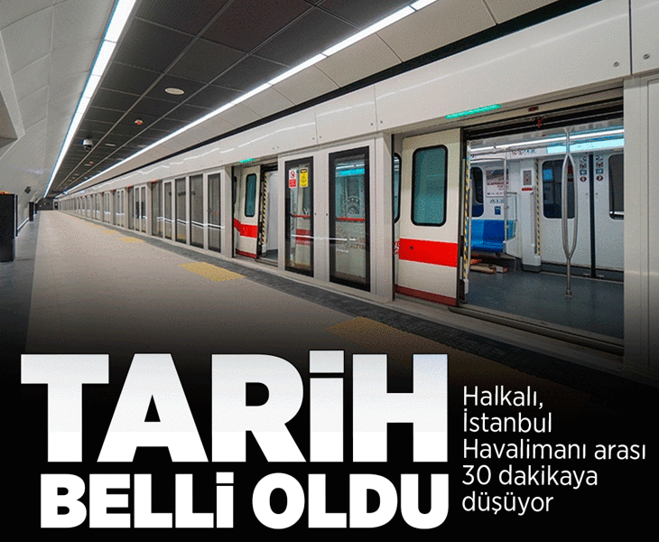 Son dakika... Halkalı-Arnavutköy metro hattı açılış tarihi belli oldu