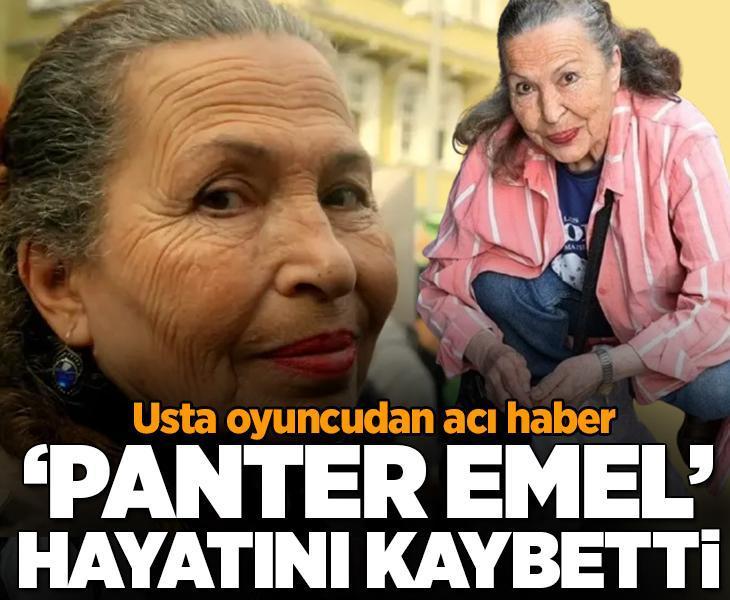 Panter Emel'den acı haber! Oyuncu Emel Yıldız hayatını kaybetti