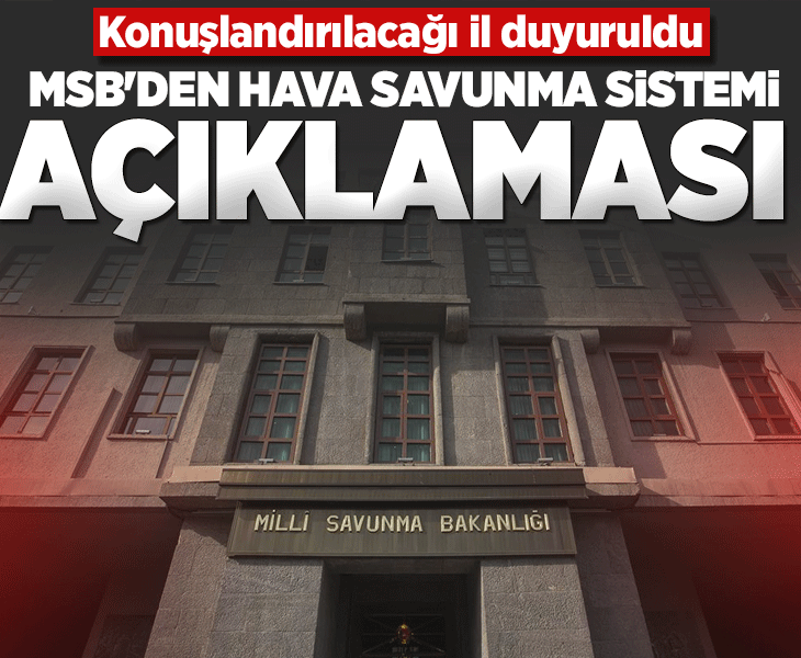 MSB'den hava savunma sistemi açıklaması