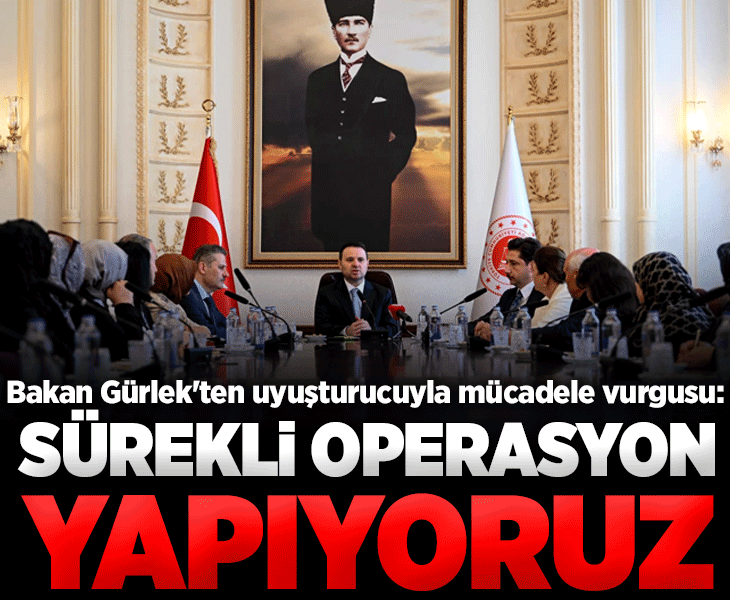 Adalet Bakanı Gürlek'ten uyuşturucuyla mücadele vurgusu: Sürekli operasyon yapıyoruz