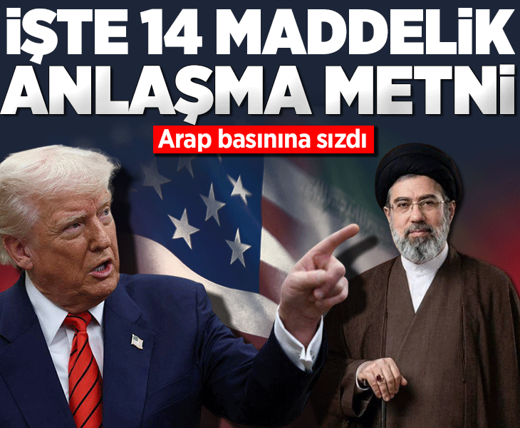 SON DAKİKA | Arap basını sızdırdı! İşte ABD ile İran arasındaki 14 maddelik anlaşma