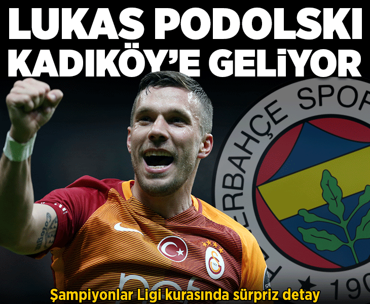 Eski Galatasaraylı Podolski, Fenerbahçe'ye rakip oldu! Şampiyonlar Ligi kurasında sürpriz detay
