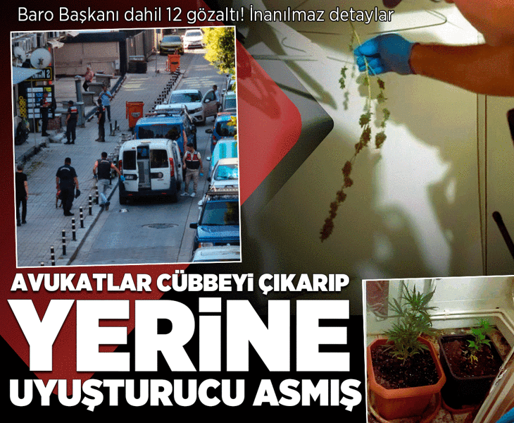 Denizli Barosu'na operasyon: Avukatlar cüppeyi çıkartıp, yerine uyuşturucu asmış