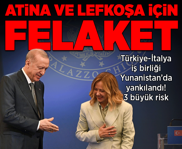 Yunan basını Türkiye-İtalya iş birliği sonrası 3 büyük riski sıraladı! 'Atina ve Lefkoşa için felaket'