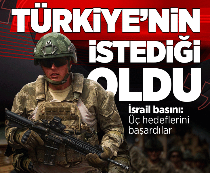 İsrail 'üç hedeflerini de başardılar' diyerek duyurdu! 'Türkiye'nin altın fırsatı'