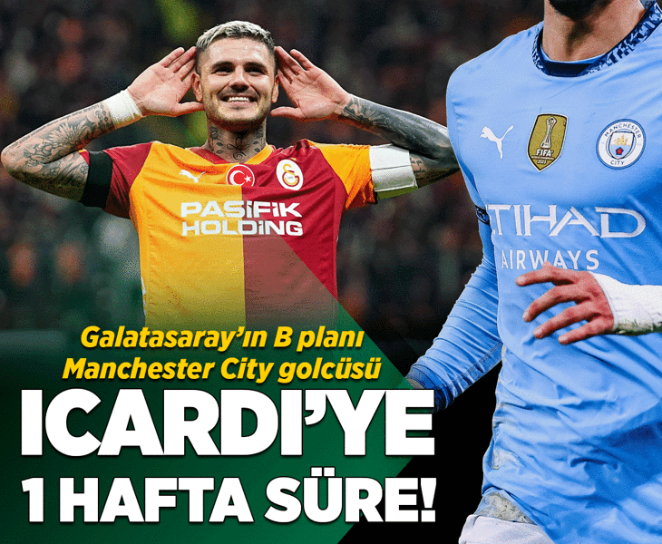Galatasaray'dan Icardi'ye bir hafta süre! B planı Manchester Cityli golcü