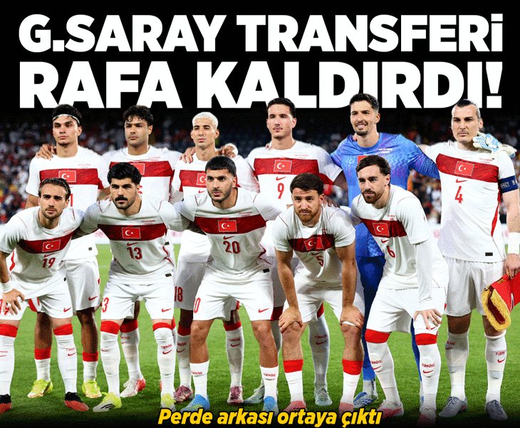 Galatasaray milli futbolunun transferinde geri adım attı!