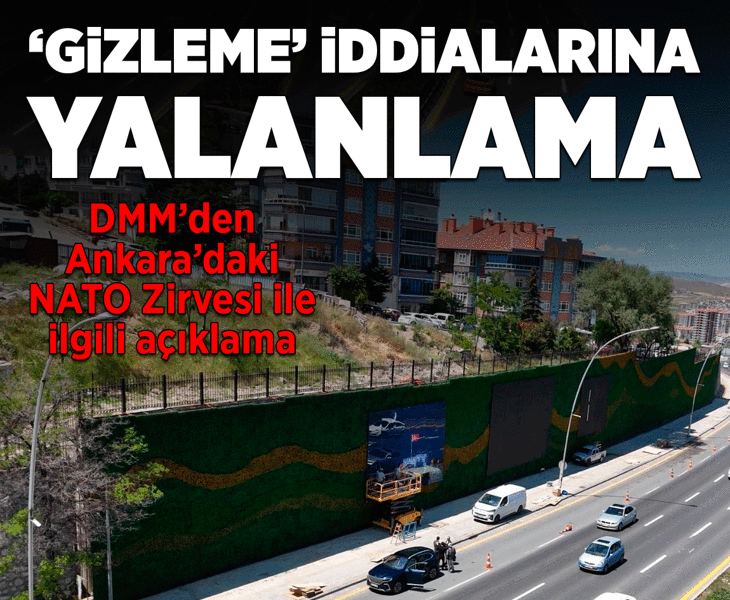 'Gizleme' iddialarına yalanlama! DMM’den Ankara’daki NATO Zirvesi ile ilgili açıklama