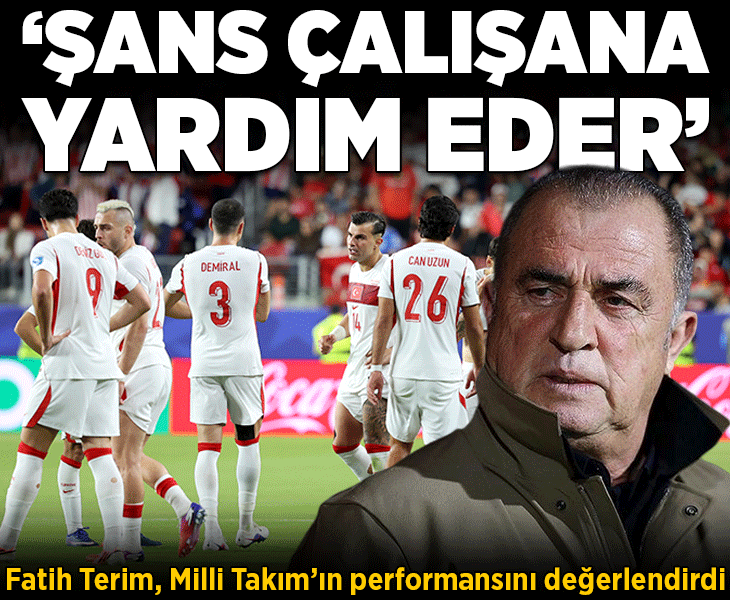 Fatih Terim, A Milli Takım'ın Dünya Kupası performansını değerlendirdi! 'Şans çalışana yardım eder'