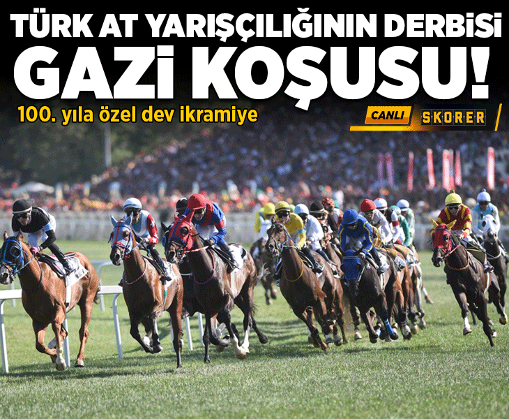 Türk at yarışçılığının derbisi! 100. Gazi Koşusu'nda büyük heyecan