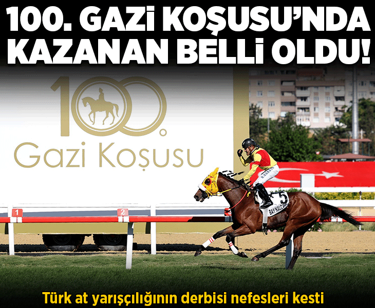 Türk at yarışçılığının derbisi 100. Gazi Koşusu'nu Halis Karataş kazandı! Şampiyon at Bay Nalçakan