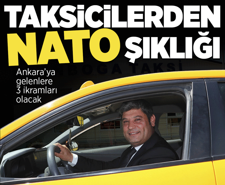 NATO Zirvesi'ne taksiciler de hazır! Kıyafetler değişecek araçlarda lokum ve kolonya ikram edilecek