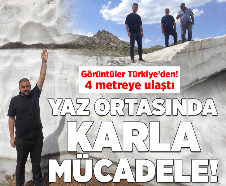Batman'da şaşırtan manzara! Yaz ortasında karla mücadele