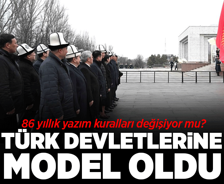 Diğer Türk devletlerine model olmuştu! 86 yıllık yazım kuralları değişiyor mu?