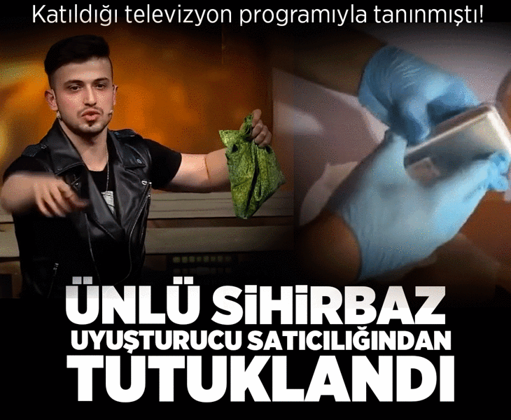 Katıldığı televizyon programıyla tanınmıştı! Ünlü sihirbaz uyuşturucu satıcılığından tutuklandı
