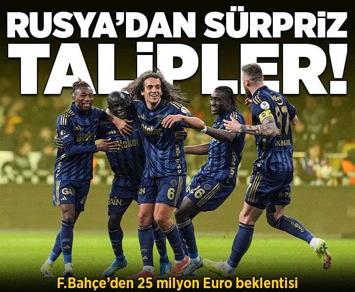 Fenerbahçe'nin yıldızına Rusya'dan sürpriz talipler! 25 milyon Euro beklentisi