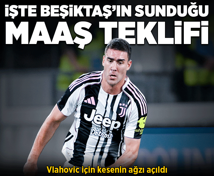Beşiktaş'tan Vlahovic'e dev maaş teklifi! İkna etmek için kesenin ağzı açıldı